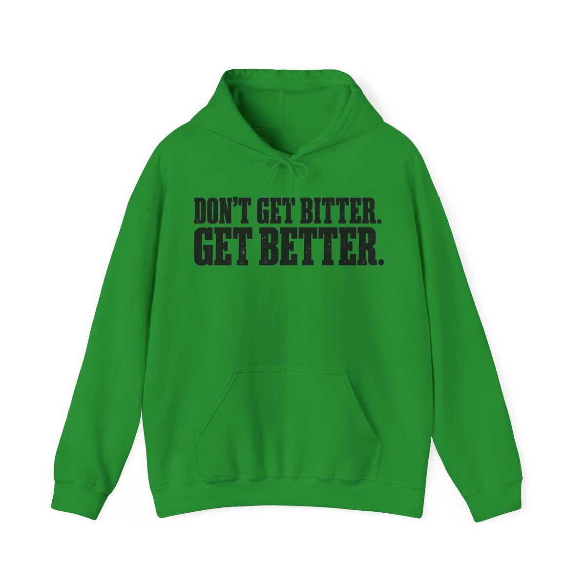 Bitter or Better – Gildan 18500 Hoodie | 033a-v2