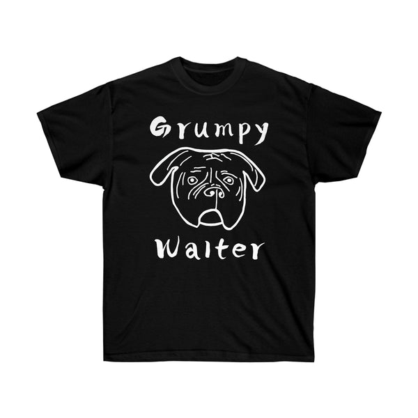 Grumpy Walter T-Shirt | Funny Dog Graphic – White Ink