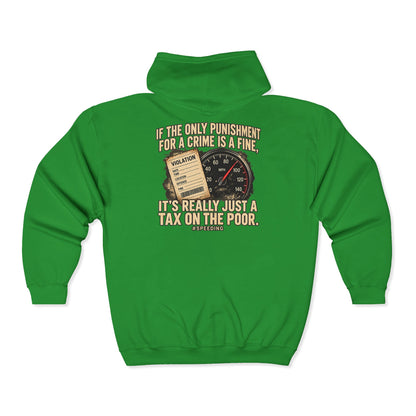 A Fine Is a Tax – Gildan 18600 Zip-Up Hoodie | 007