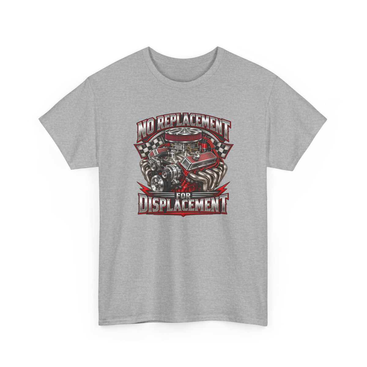 No Replacement for Displacement – Gildan 5000 T-Shirt | 006-v2