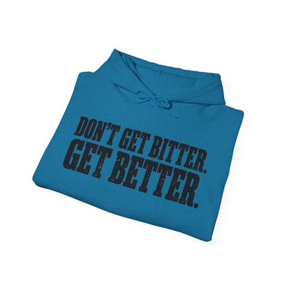 Bitter or Better – Gildan 18500 Hoodie | 033a-v2