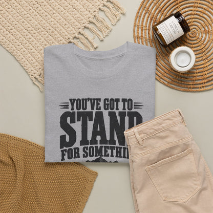 Stand for Something – Gildan 5000 T-Shirt | 328-R1-v2