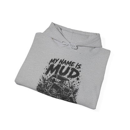 My Name Is Mud – One-Color Off-Road UTV Gildan 18500 Hoodie | 049a