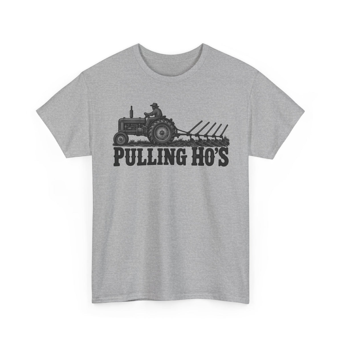 Pulling Ho's One Color – Gildan 5000 T-Shirt | 235a-v2