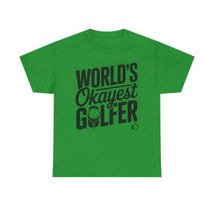 World’s Okayest Golfer T-Shirt | Funny Golf Gift Tee