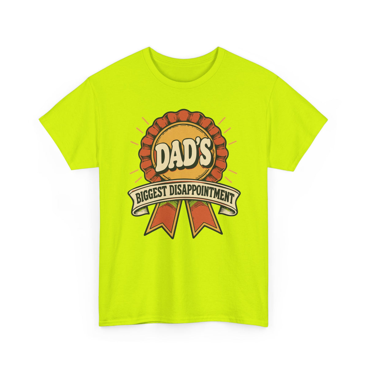Dad's Biggest Disappointment — Gildan 5000 T-Shirt | 256 | Artwork Review