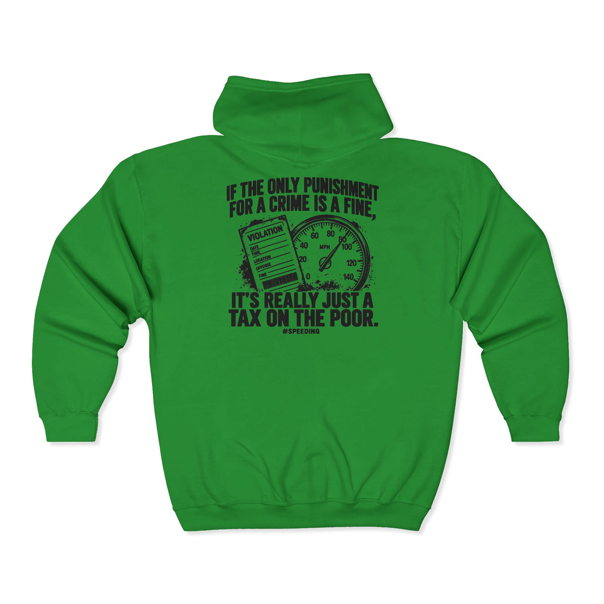 A Fine Is a Tax, One Color – Gildan 18600 Zip-Up Hoodie | 007a