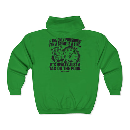 A Fine Is a Tax, One Color – Gildan 18600 Zip-Up Hoodie | 007a