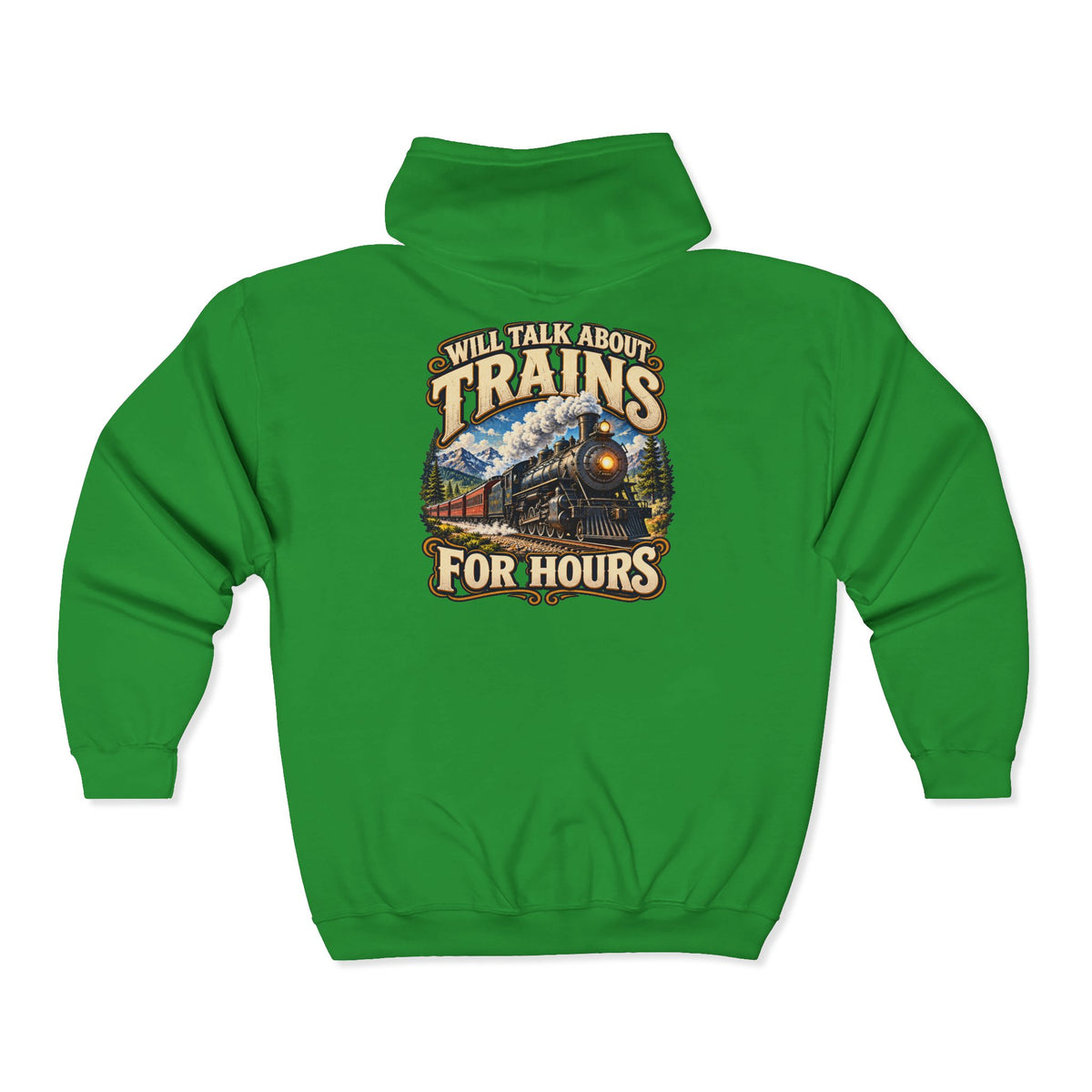 Will Talk About Trains – Gildan 18600 Zip-Up Hoodie | 018