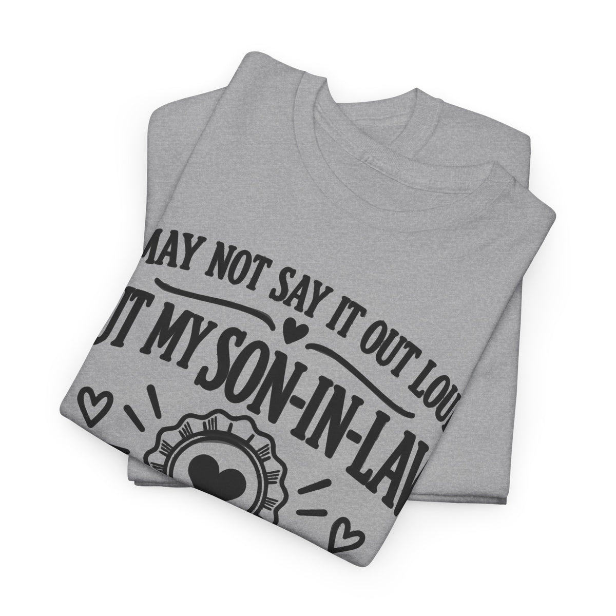 Son-in-Law Favorite Child – Gildan 5000 T-Shirt | 276a