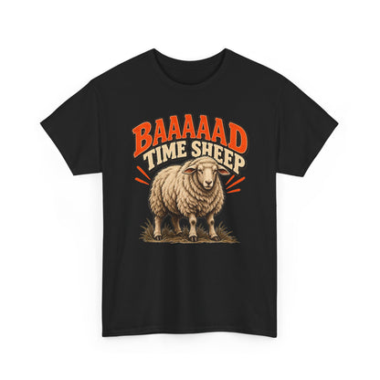 Baaaad Time Sheep – Gildan 5000 T-Shirt | 099-R1