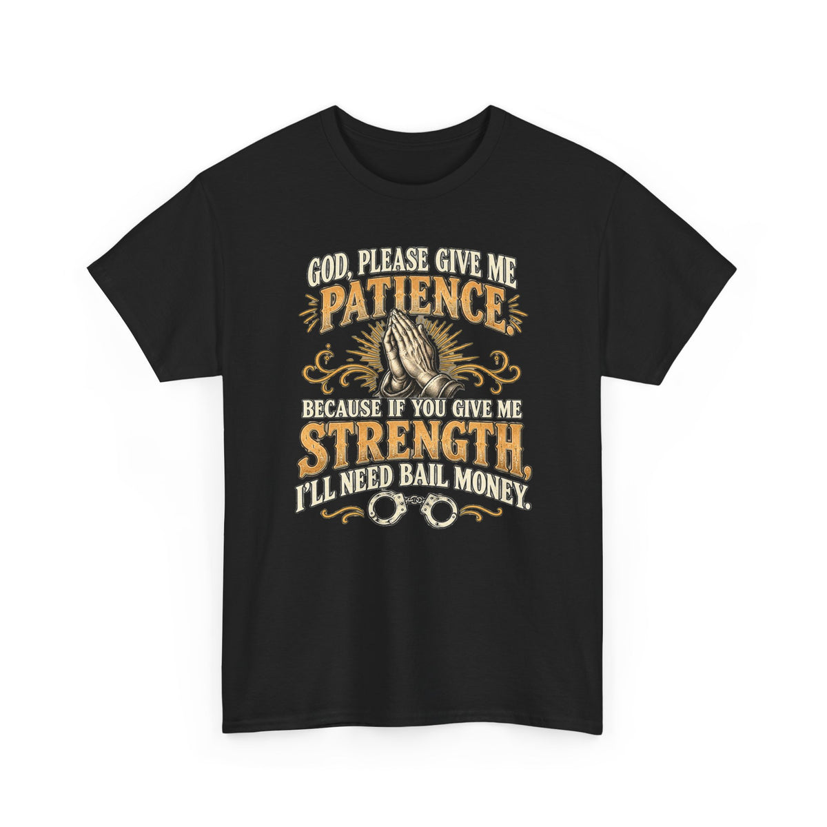 058 Patience and Bail Money — Color — Gildan 5000 T-Shirt