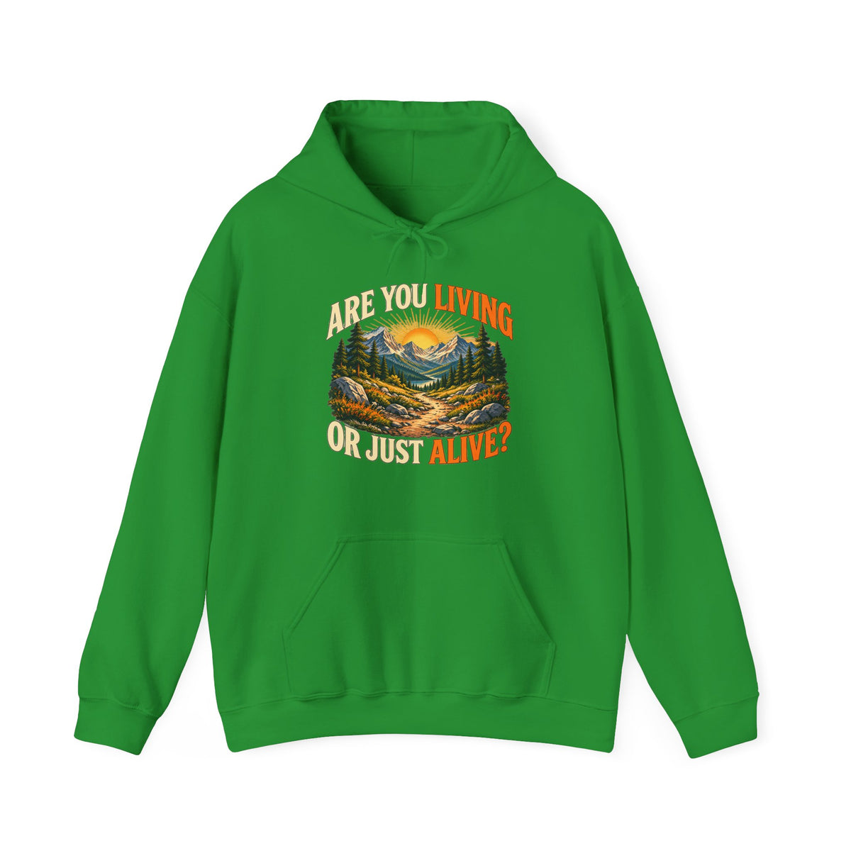 Living or Just Alive – Gildan 18500 Hoodie | 009