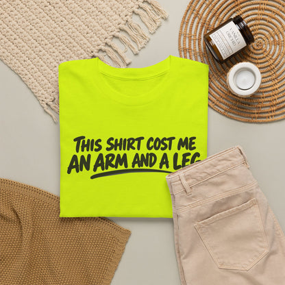 Arm and a Leg — Brush Lettering – Gildan 5000 T-Shirt | 153a