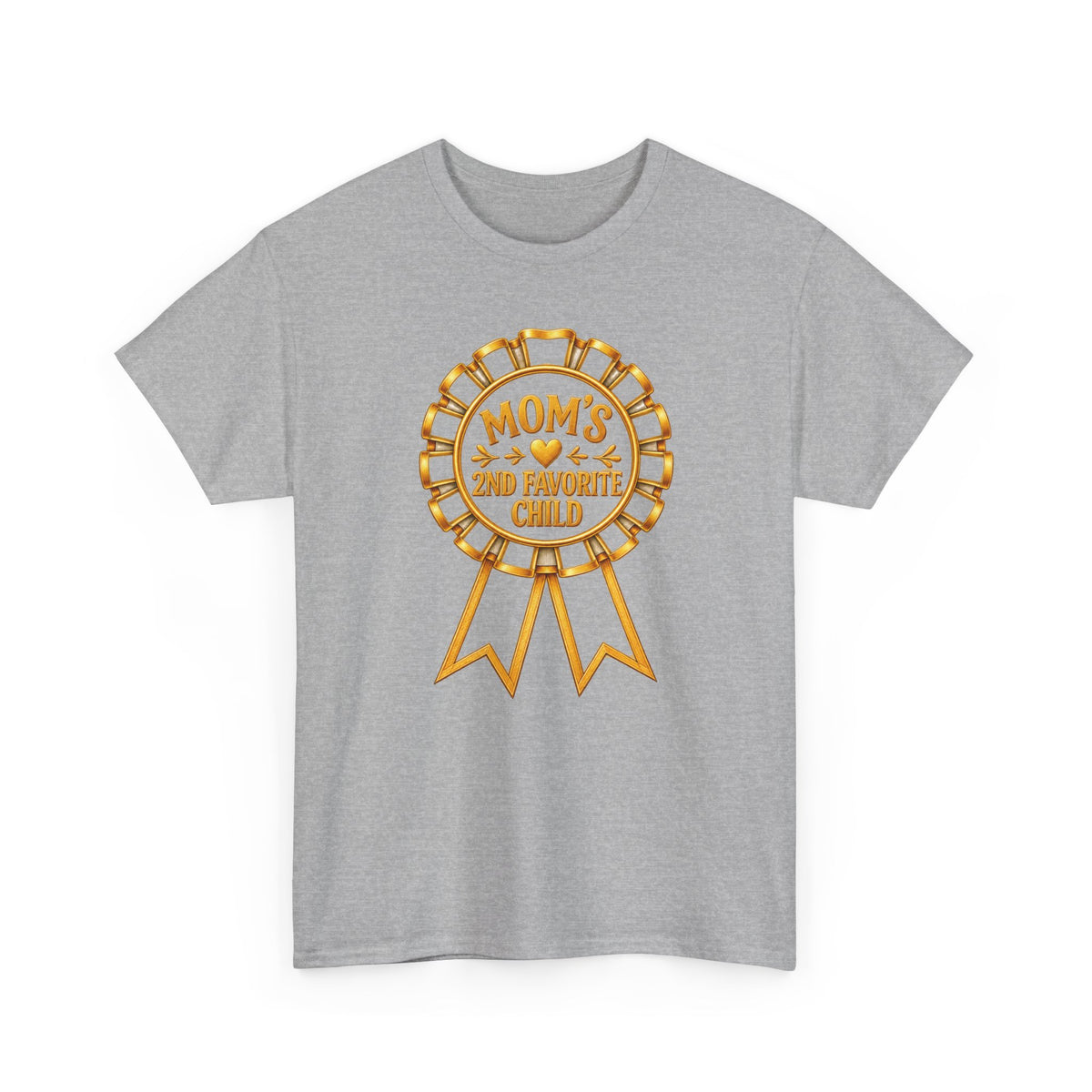 Mom's 2nd Favorite Child — Gold – Gildan 5000 T-Shirt | 215-R1