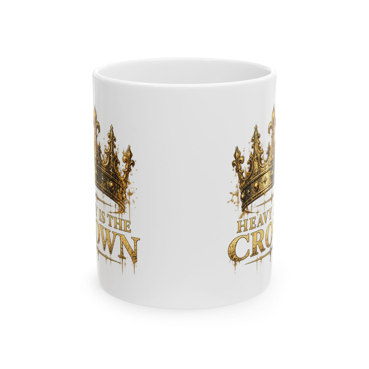 Heavy Is the Crown – Ceramic Mug, 11 oz | 025