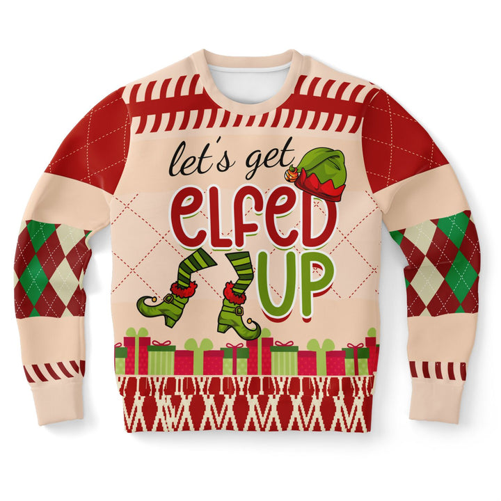 Let’s Get Elfed Up Christmas Sweatshirt