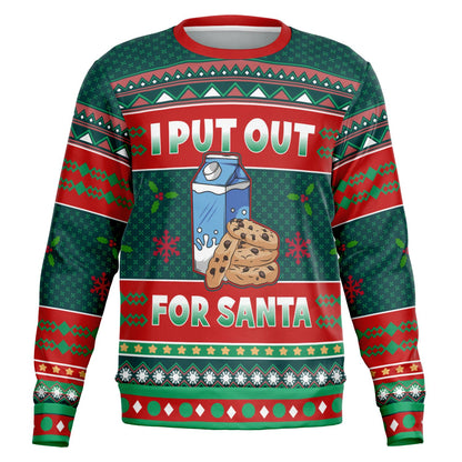 I Put Out for Santa Christmas Sweatshirt