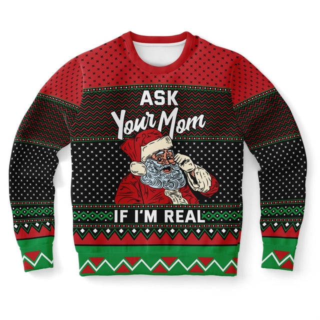 Ask Your Mom If I'm Real